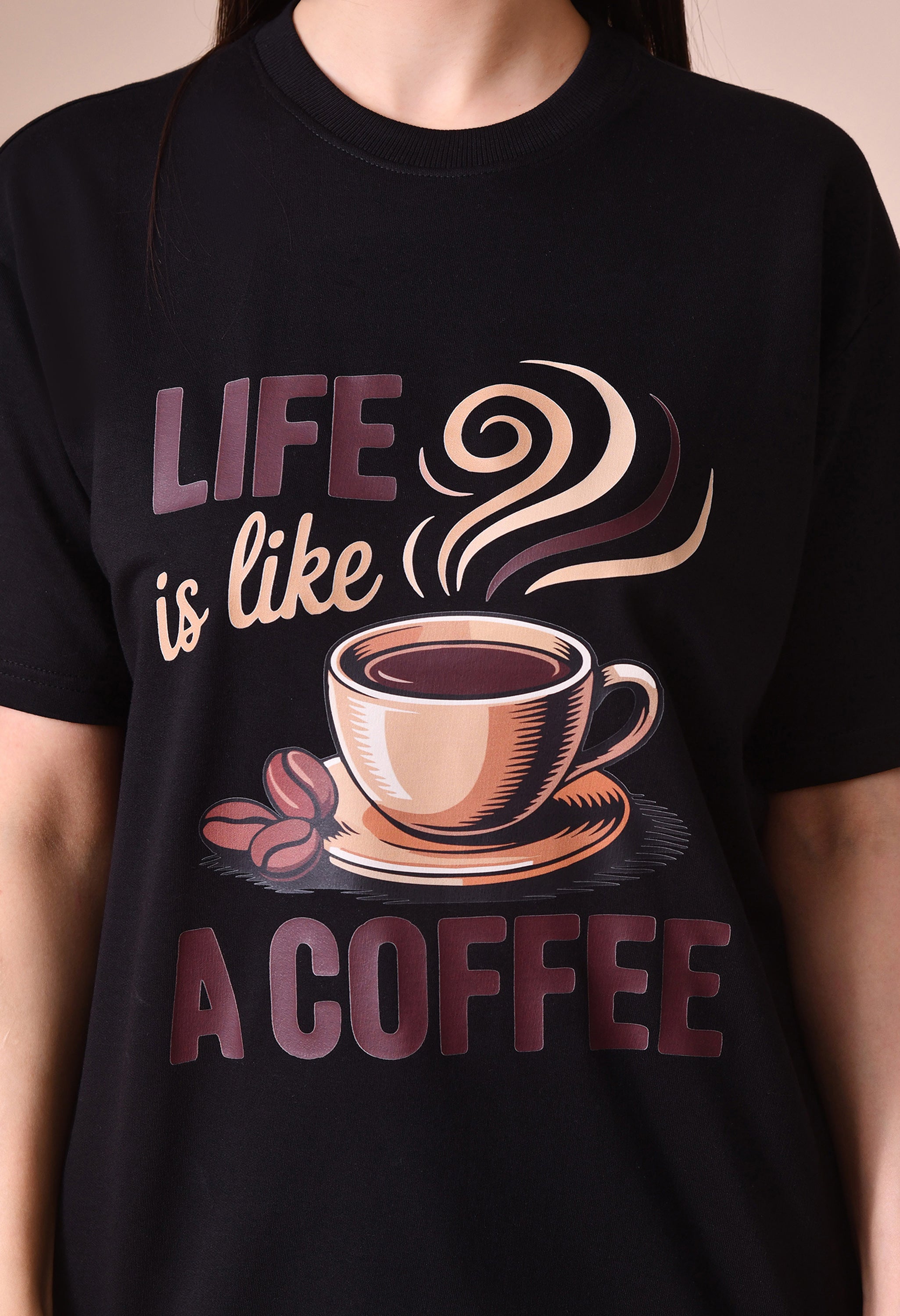 Life is Like a Coffee Premium Oversized Tee for Girls – Cute & Cozy Casual Top